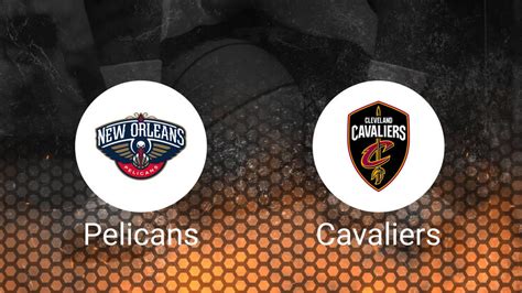 Pelicans vs. Cavaliers Prediction: Odds, Spread & Insights for.